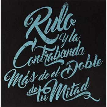 Más De El Doble De Tu Mitad [Vinilo] - Rulo Y La Contrabanda