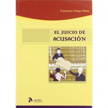 Juicio de acusacion, el.