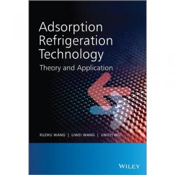 Adsorption Refrigeration Technology: Theory and Application