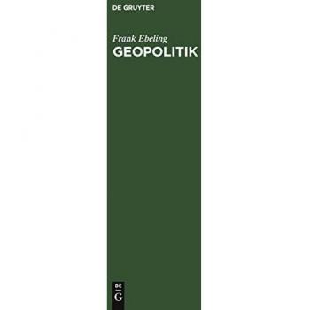 Geopolítica: Karl Haushofer y su Ciencia del Espacio 1919-1945