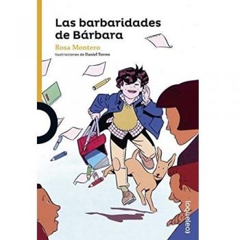 Las barbaridades de Bárbara - Rosa Montero