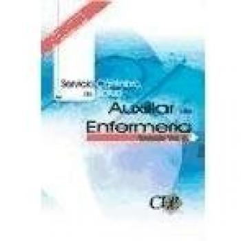 Auxiliar de Enfermería. Servicio Cántabro de Salud. Temario Vol. II.