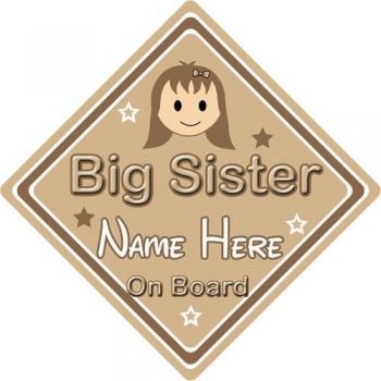 Personalizado Niño/bebé a bordo coche señal ~ Big Sister on board ~ marrón