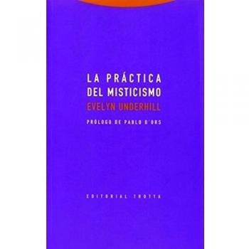 La Práctica Del Misticismo