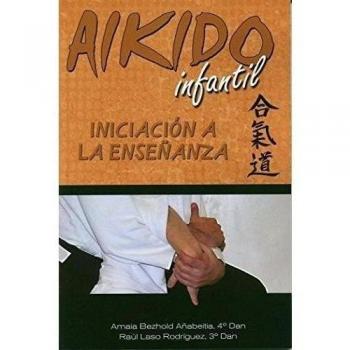 Aikido Infantil. Iniciación a la enseñanza