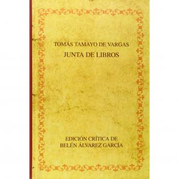 Junta de libros. Edición crítica de Belén Álvarez García.