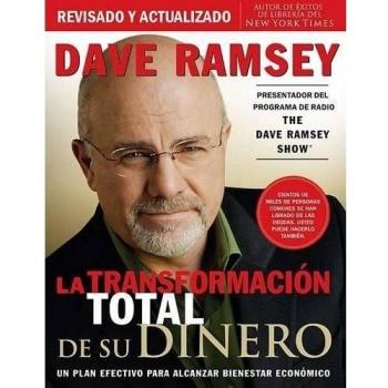 Total Money Makeover: An Effective Plan for Achieving Financial Well-Being by Dave Ramsey
