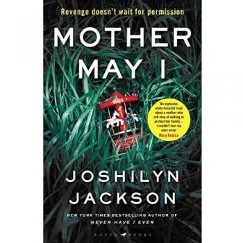 Mother May I: The new edge-of-your-seat thriller from the New York Times bestselling author