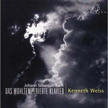 Bach: El Clave Bien Temperado / Kenneth Weiss, Clave