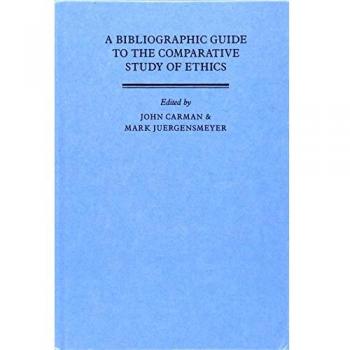 Guía Bibliográfica para el Estudio Comparativo de la Ética por John Carman
