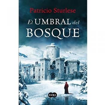 El umbral del bosque: Un oscuro secreto. Un linaje maldito. La travesía comienza