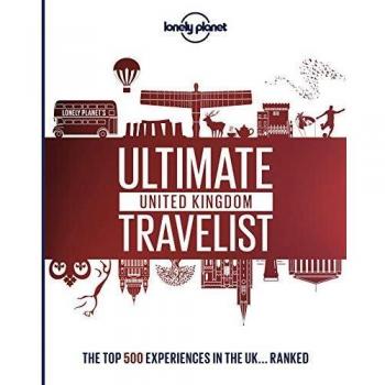 Lonely Planet's Ultimate United Kingdom Travelist