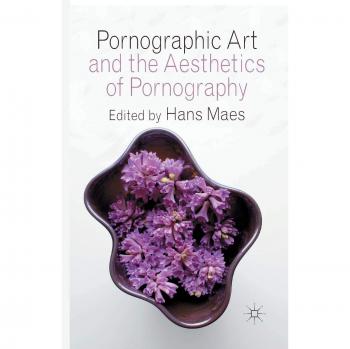 Pornographic Art and the Aesthetics of Pornography