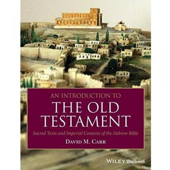 An Introduction to the Old Testament: Sacred Texts and Imperial Contexts of the Hebrew Bible