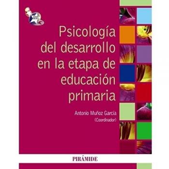 Psicología del desarrollo en la etapa de educación primaria - 9788436824445