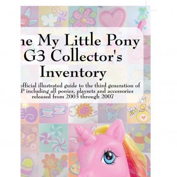 My Little Pony G3 Collector's Guide by Summer Hayes
