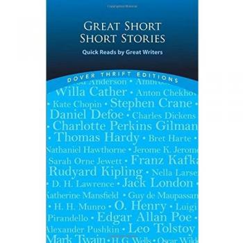 Great Short Stories Anthology: Quick Reads by Renowned Authors