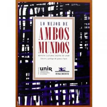 Lo Mejor De Ambos Mundos: Revista cultural digital (OTROS TITULOS