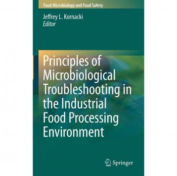 Principles of Microbiological Troubleshooting in the Industrial Food Processing Environment