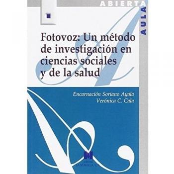 Fotovoz: Un método de investigación en ciencias sociales y de la salud