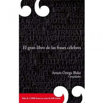 El Gran Libro De Las Frases Celebres / The Great Book of Famous Quotes