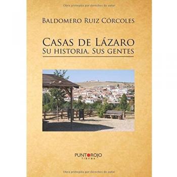 Casas de Lázaro. Su historia. Sus gentes