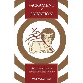 Sacrament of Salvation: An Introduction to Eucharistic Ecclesiology