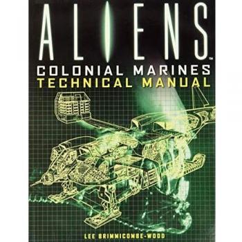 Aliens - Colonial Marines Technical Manual