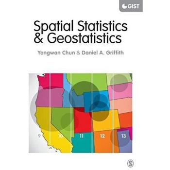 Spatial Statistics and Geostatistics: Theory and Applications for Geographic Information Science and Technology