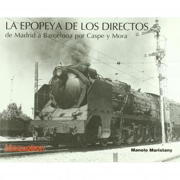 Epopeya de los directos de Madrid a Barcelona