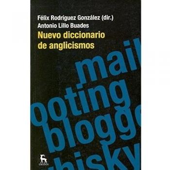 Nuevo diccionario de anglicismos: 002 - Felix Rodriguez Gonzalez