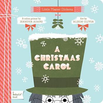 A Christmas Carol: BabyLit Colors Primer by Jennifer Adams