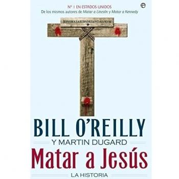 Matar A Jesús. La Historia
