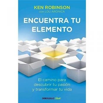 Finding Your Element: The Path to Discovering Your Passion and Transforming Your Life