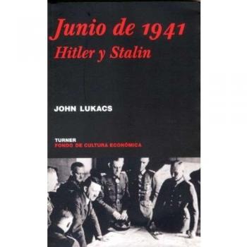 Junio de 1941: Hitler y Stalin