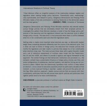 Dangerous Democracies and Partying Prime Ministers: Domestic Political Contexts and Foreign Policy (Political Analysis Book)