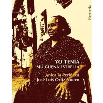 Yo Tenía Mu Güena Estrella