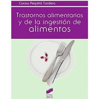 Trastornos alimentarios y de la ingestión de alimentos