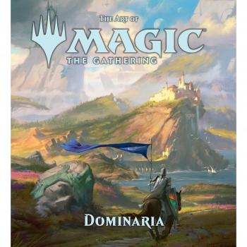 The Art of Magic: The Gathering - Dominaria: Volume 6