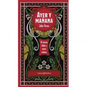 Ayer y mañana: El eterno Adán y otros relatos: 10