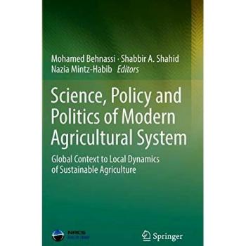 Modern Agricultural Systems: Science, Policy, and Politics Guide