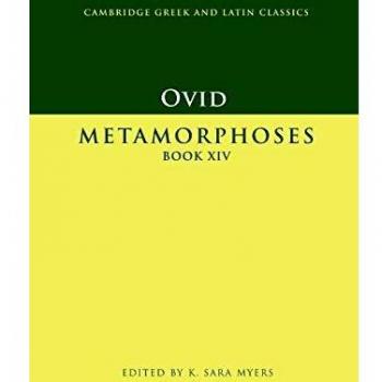 Ovidio: Metamorfosis Libro XIV (Clásicos Griegos y Latinos de Cambridge, Volumen 14)