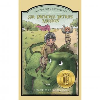 Misión de Sir Princess Petra: Las Aventuras de Pen Pieyu (Edición en Tapa Dura)