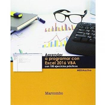 Aprender a programar con Excel 2016 VBA con 100 ejercicios