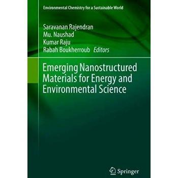 Emerging Nanostructured Materials for Energy and Environmental Science: 23