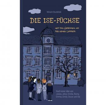 Los Ise-Füchse: Y el secreto del nuevo profesor (Tapa blanda)