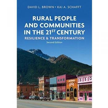 Rural People and Communities in the 21st Century: Resilience and Transformation