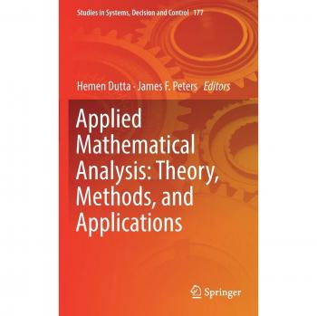 Applied Mathematical Analysis: Theory, Methods, and Applications: 177