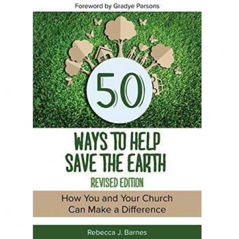 50 Maneras de Ayudar a Salvar la Tierra, Edición Revisada: Cómo Tú y Tu Iglesia Pueden Hacer la Diferencia - Libro en Tapa Blanda