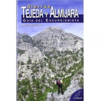 Sierras Tejeda y Almijara: Guía del Excursionista